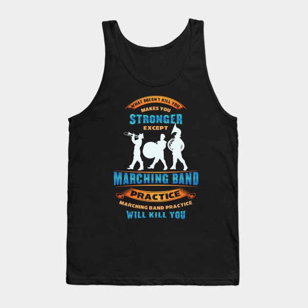 Funny Marching band shirts Tank Top by Nowhereman78